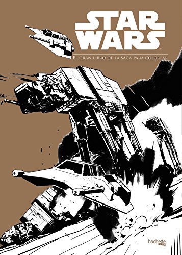 Star Wars. El gran libro de la saga para colorear (Hachette Heroes - Star Wars - Colorear)