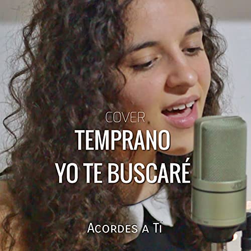 Temprano Yo Te Buscaré (Cover)