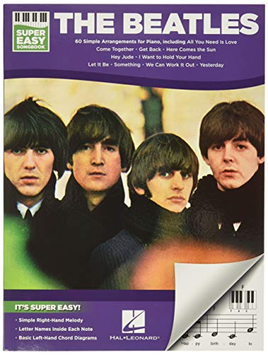 The beatles - super easy songbook piano: 60 Simple Arrangements for Piano