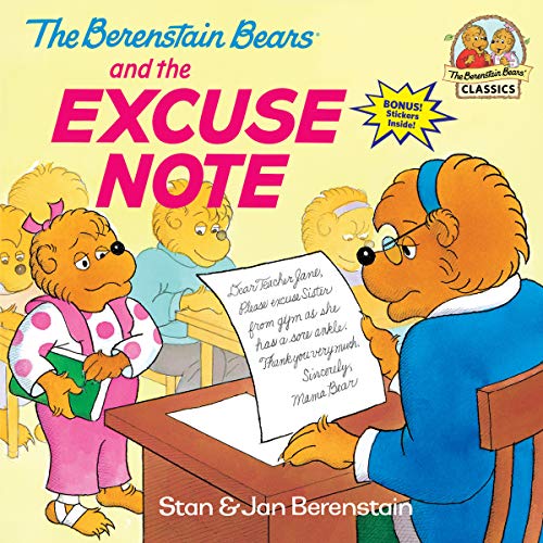 The Berenstain Bears and the Excuse Note (First Time Books(R))