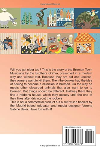 the Bremen Town Musicians without words: The Fairy Tales Of The Brothers Grimm for Children; implicit language support; vocabulary expansion (fairy tales without words)