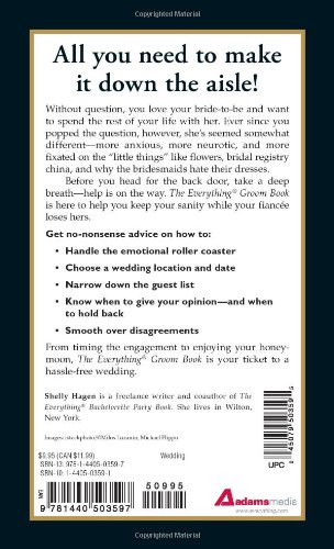 The "Everything" Groom Book: A survival guide for men! (Everything S.)