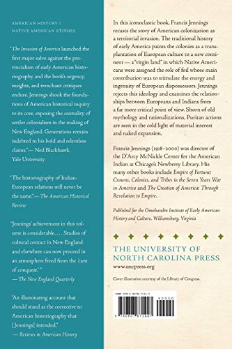 The Invasion Of America: Indians, Colonialism, and the Cant of Conquest (Published by the Omohundro Institute of Early American History and Culture and the University of North Carolina Press)