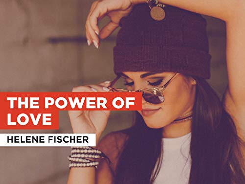 The Power of Love al estilo de Helene Fischer