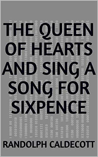 The Queen of Hearts and Sing a Song for Sixpence (English Edition)