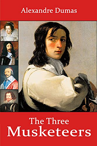 The Three Musketeers: French historical adventure novel (1) (English Edition)