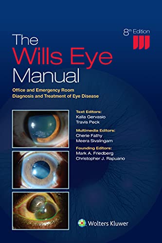 The Wills Eye Manual: Office and Emergency Room Diagnosis and Treatment of Eye Disease (English Edition)