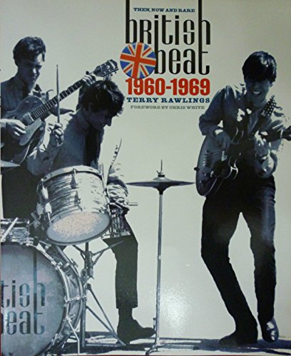 Then Now and Rare: British Beat 1960 - 1969 (English Edition)