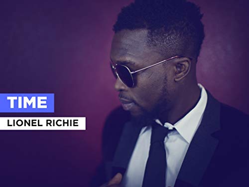 Time al estilo de Lionel Richie