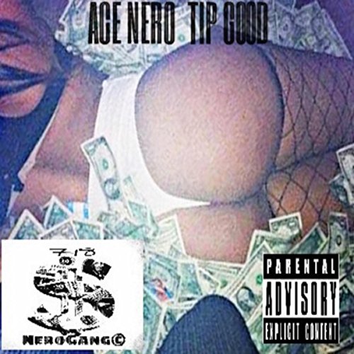 Tip Good [Explicit]