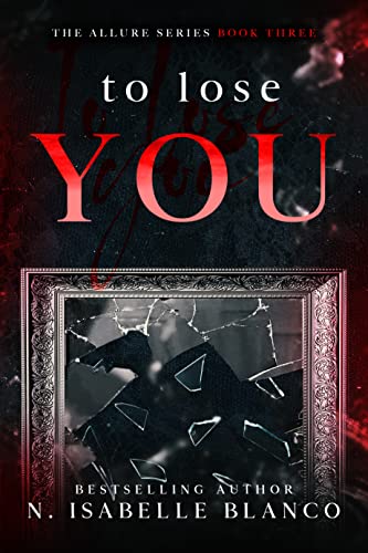 To Lose You (Allure Book 3) (English Edition)
