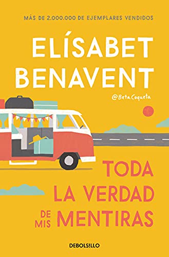 Toda la verdad de mis mentiras (Best Seller)