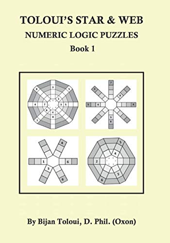 TOLOUI'S STAR & WEB: NUMERIC LOGIC PUZZLES
