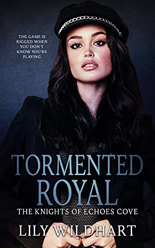 Tormented Royal (The Knights of Echoes Cove Book 1) (English Edition)