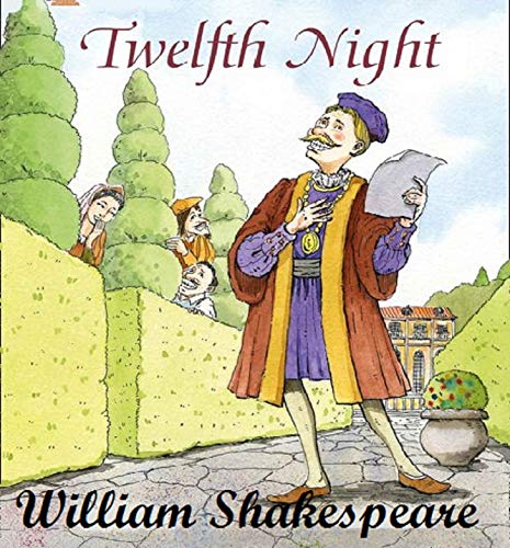 Twelfth Night : A shakespeare's classic illustrated edition (English Edition)
