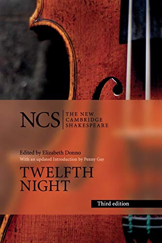 Twelfth Night: Or What You Will (The New Cambridge Shakespeare)