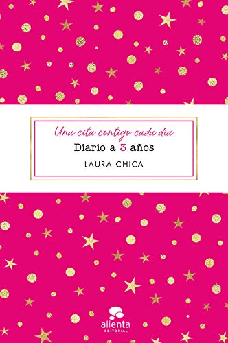Una cita contigo cada día: Diario a 3 años (Alienta)