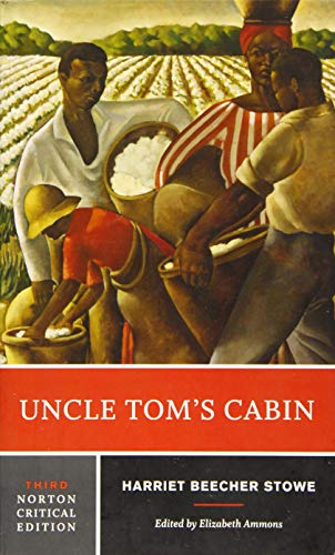 Uncle Tom's Cabin: 0 (Norton Critical Editions)