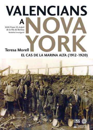 Valencians a Nova York: El cas de la Marina Alta (1912-1920) (L'Entorn)