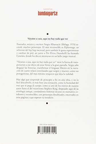 Váyanse A Casa Aquí No Hay Nada Que Ver (NARRATIVA)