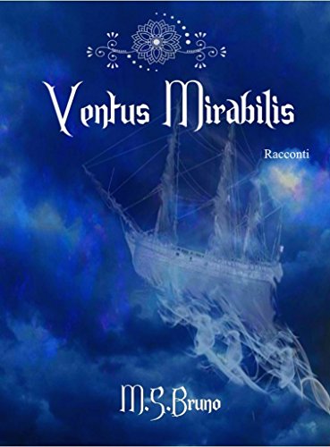 Ventus Mirabilis (Italian Edition)