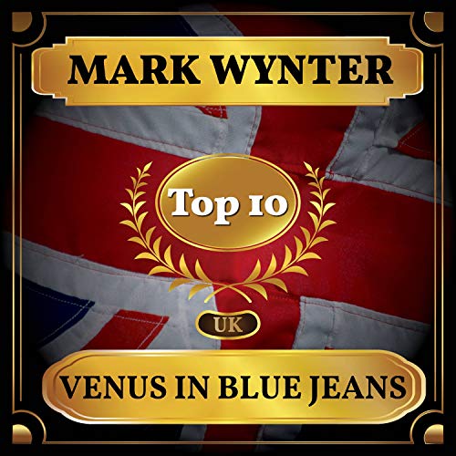 Venus in Blue Jeans (UK Chart Top 40 - No. 4)