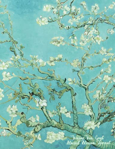 Vincent Van Gogh Almond Blossom Journal: Almond Blossom Van Gogh Journal / Van Gogh Notebooks for Writing / Large 8.5 x 11 / 120 Pages