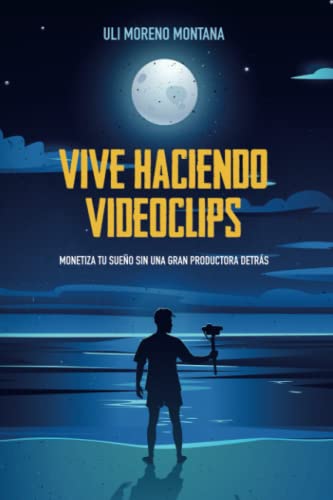 Vive haciendo videoclips: Monetiza tu sueño sin una gran productora detrás