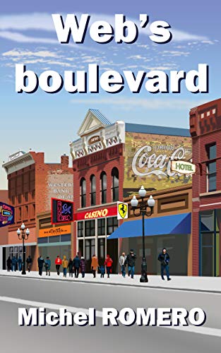Web's boulevard (French Edition)