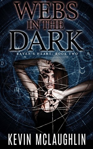 Webs in the Dark: Raven's Heart: Book 2 (English Edition)