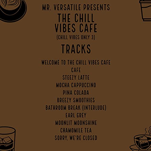 welcome to the chill vibes cafe