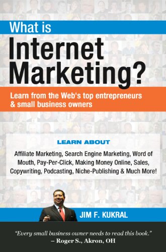 What Is Internet Marketing? (Learn from the Web's top entrepreneurs & small business owners Book 1) (English Edition)