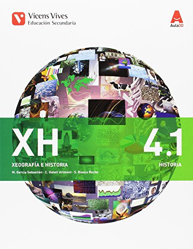 XH 4 (4.1-4.2) (XEOGRAFIA E HISTORIA) AULA 3D: Xeografía E Historia. Galicia. Libro 1 E 2. ESO 4: 000002 - 9788468236346