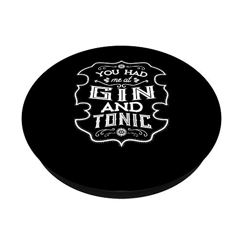 You Had Me At Gin And Tonic - Divertido regalo de cita para beber PopSockets PopGrip Intercambiable