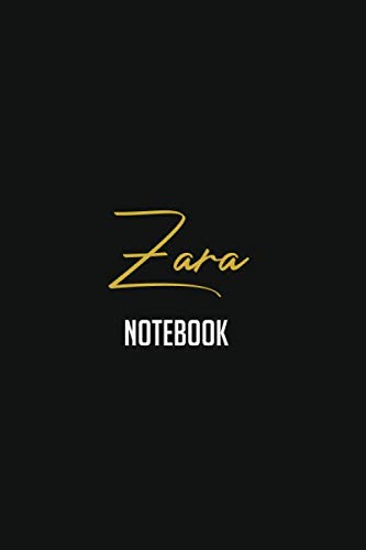 Zara gold names Notebook gift: Lined Notebook / Journal Gift, 120 Pages, 6x9, Soft Cover, Matte Finish