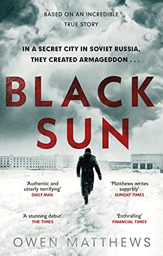 Black Sun: Based on a true story, the critically acclaimed Soviet thriller (English Edition)