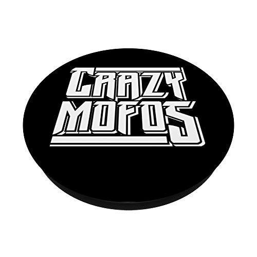 CRAZY MOFO para gente loca como PopSockets Agarre y Soporte para Teléfonos y Tabletas