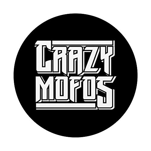 CRAZY MOFO para gente loca como PopSockets Agarre y Soporte para Teléfonos y Tabletas