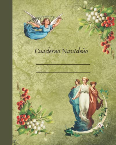 Cuaderno Navideño: Diseño Vintage con Ángeles. Notebook Tipo Antiguo con 120 hojas blancas de tamaño 8x10 pulgadas de Pasta Suave.
