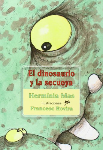 El Dinosaurio Y La Secuoya (Barba Roja (rdcr))