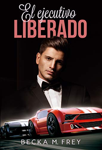El ejecutivo liberado: Novela de romance contemporánea (Seduciendo a deportistas nº 3)