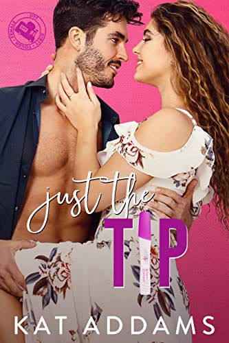 Just the Tip (DTF (Dirty. Tough. Female.) Book 4) (English Edition)