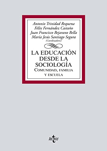 La Educación desde la Sociología: Comunidad, Familia y Escuela