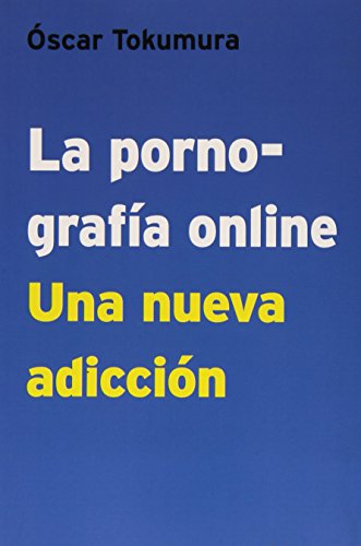 La pornografía online: Una nueva adicción