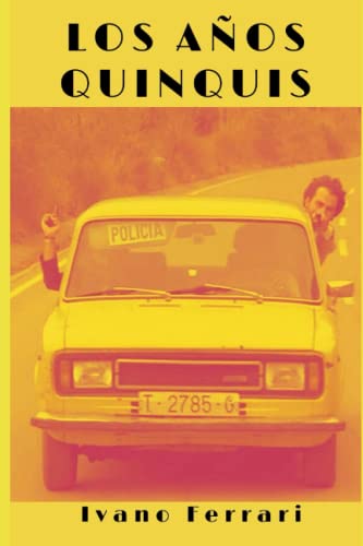 LOS AÑOS QUINQUIS