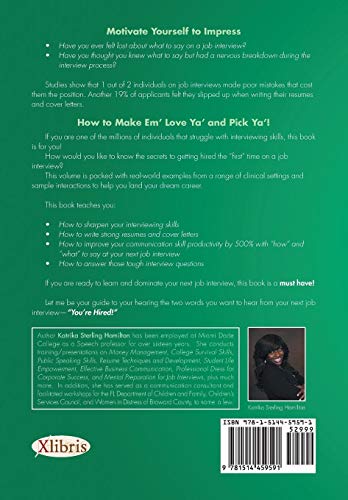 Motivate Yourself to Impress How to Make ’Em Love Ya’ and PicK Ya’!: College Students' Guide to Getting Hired