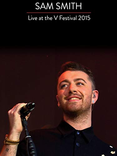 Sam Smith - Live at V Festival 2015