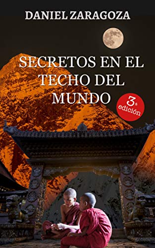 Secretos en el techo del mundo
