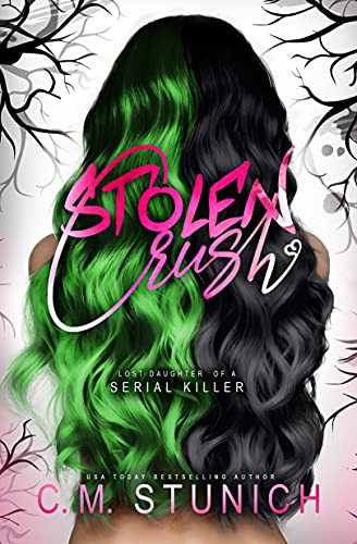 Stolen Crush (Lost Daughter of a Serial Killer Book 1) (English Edition)