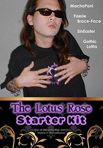 The Lotus Rose Starter Kit (for all the series that aren't Malice in Wonderland) (English Edition)